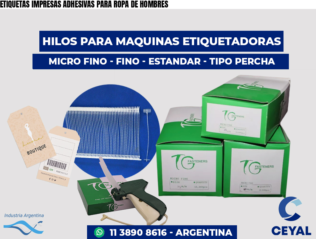 ETIQUETAS IMPRESAS ADHESIVAS PARA ROPA DE HOMBRES