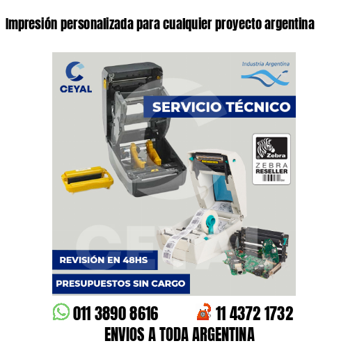 Impresión personalizada para cualquier proyecto argentina