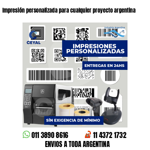Impresión personalizada para cualquier proyecto argentina