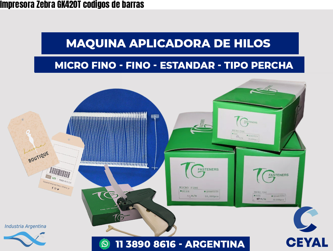 Impresora Zebra GK420T codigos de barras