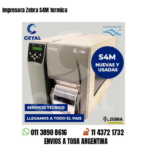 Impresora Zebra S4M termica