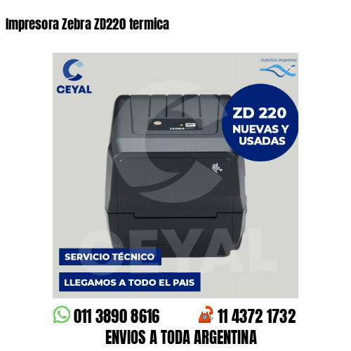 Impresora Zebra ZD220 termica