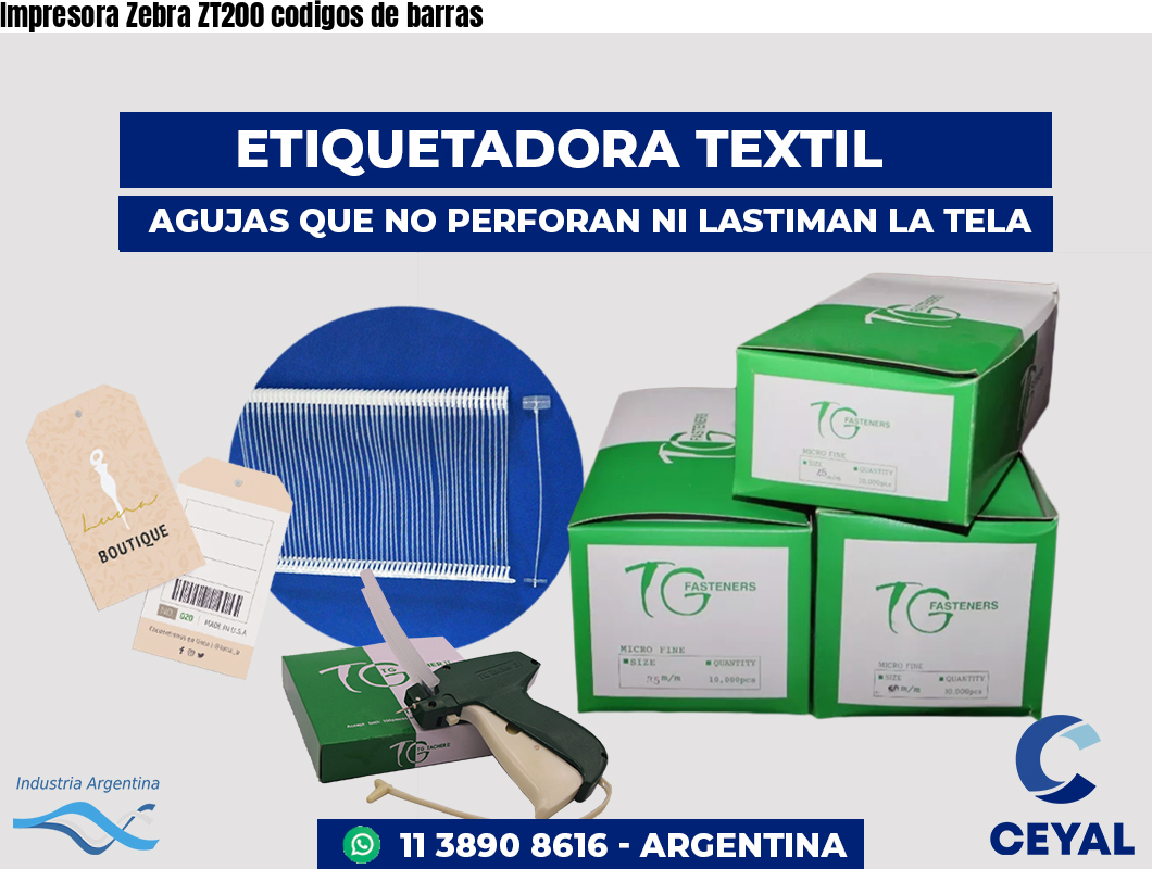 Impresora Zebra ZT200 codigos de barras