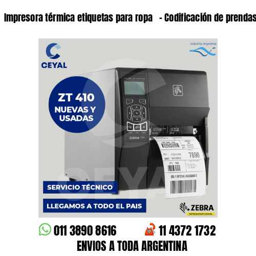 Impresora térmica etiquetas para ropa   – Codificación de prendas
