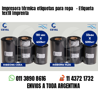 Impresora térmica etiquetas para ropa   - Etiqueta textil imprenta
