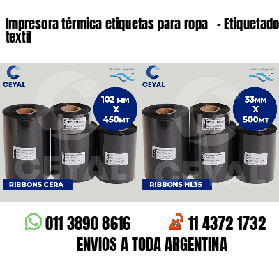 Impresora térmica etiquetas para ropa   - Etiquetado textil