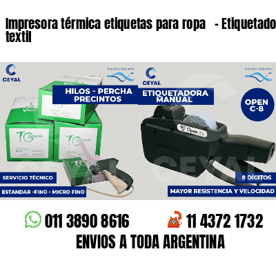 Impresora térmica etiquetas para ropa   - Etiquetado textil