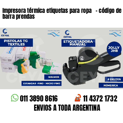 Impresora térmica etiquetas para ropa   - código de barra prendas
