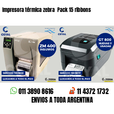Impresora térmica zebra  Pack 15 ribbons