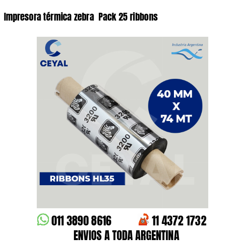 Impresora térmica zebra  Pack 25 ribbons