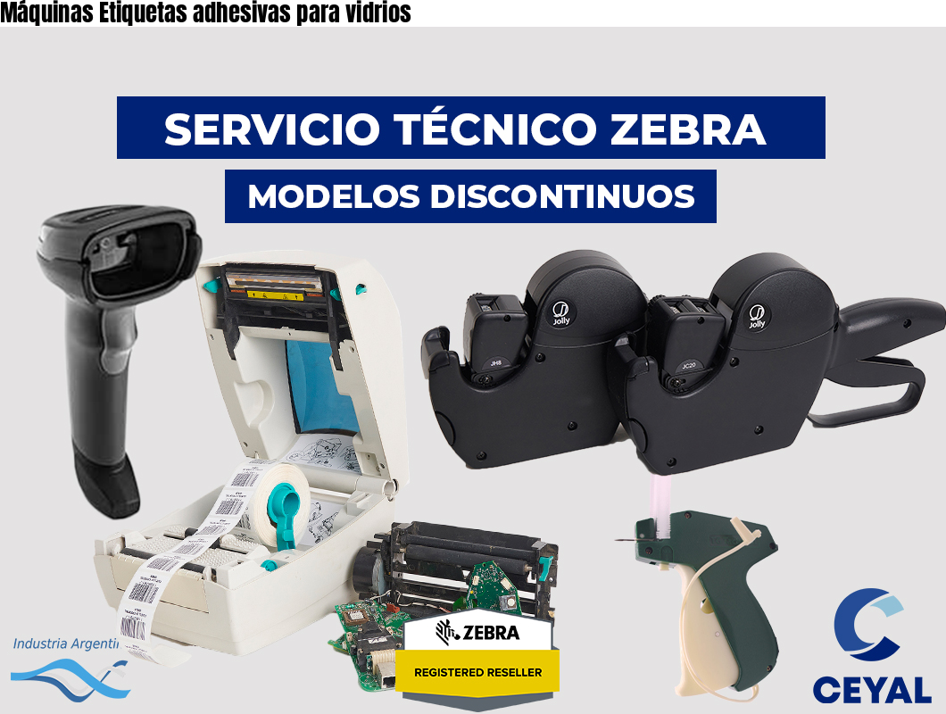 Máquinas Etiquetas adhesivas para vidrios