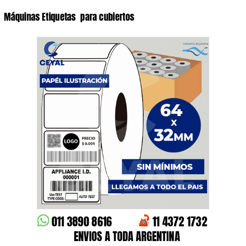 Máquinas Etiquetas  para cubiertos