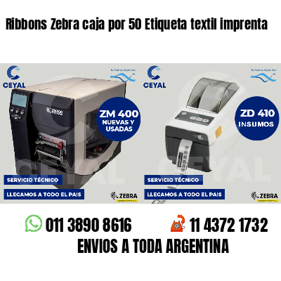 Ribbons Zebra caja por 50 Etiqueta textil imprenta