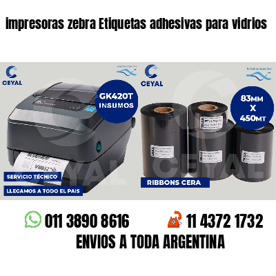 impresoras zebra Etiquetas adhesivas para vidrios