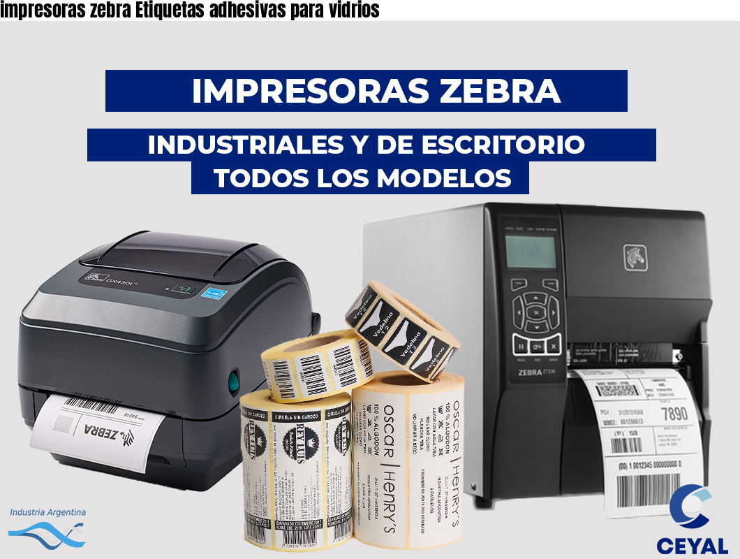 impresoras zebra Etiquetas adhesivas para vidrios