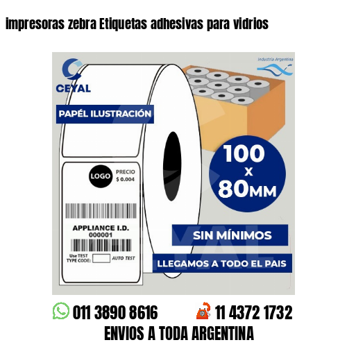 impresoras zebra Etiquetas adhesivas para vidrios
