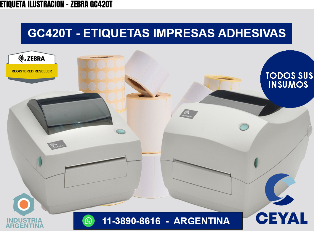 ETIQUETA ILUSTRACION – ZEBRA GC420T