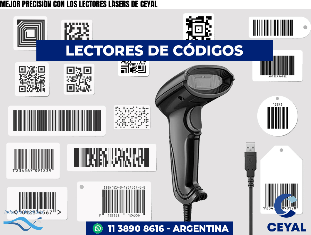 MEJOR PRECISIÓN CON LOS LECTORES LÁSERS DE CEYAL