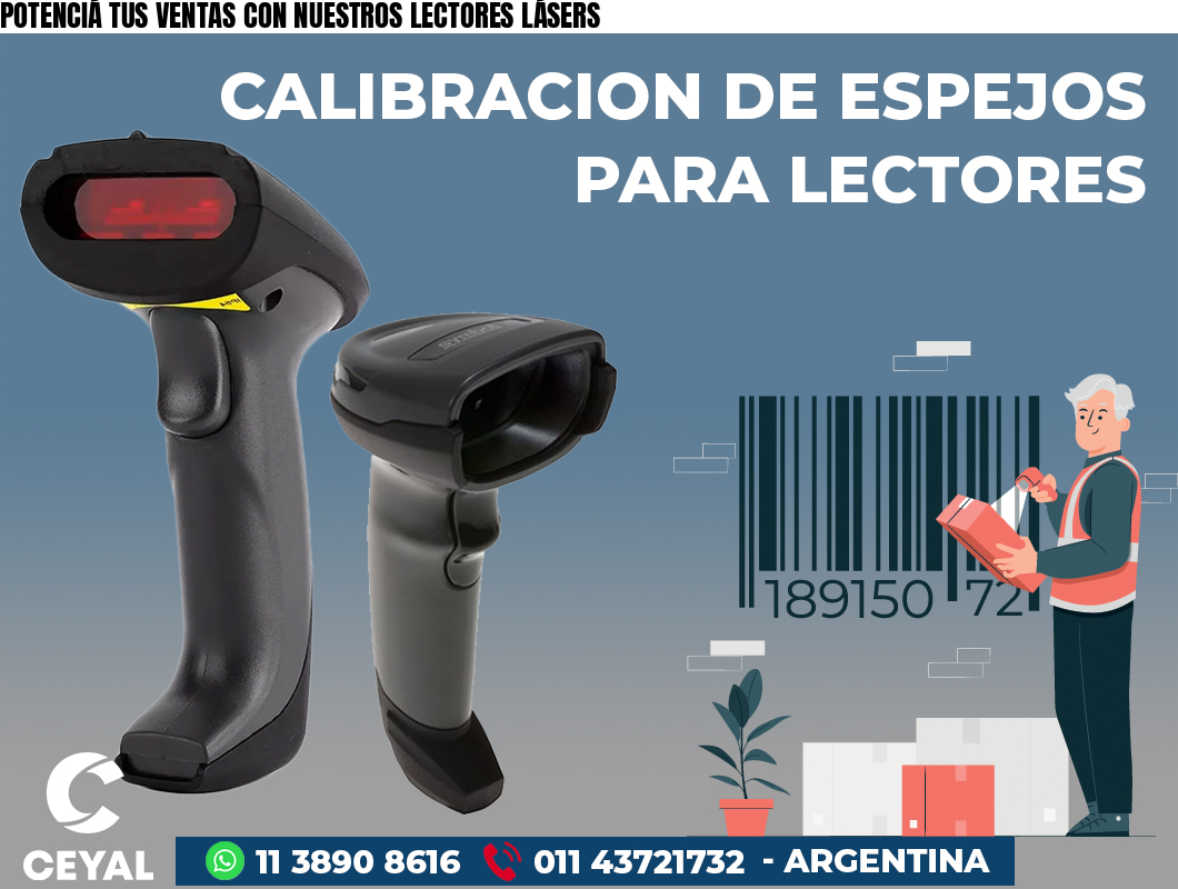 POTENCIÁ TUS VENTAS CON NUESTROS LECTORES LÁSERS