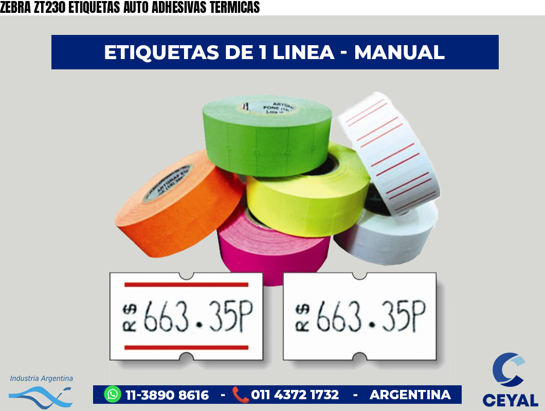ZEBRA ZT230 ETIQUETAS AUTO ADHESIVAS TERMICAS
