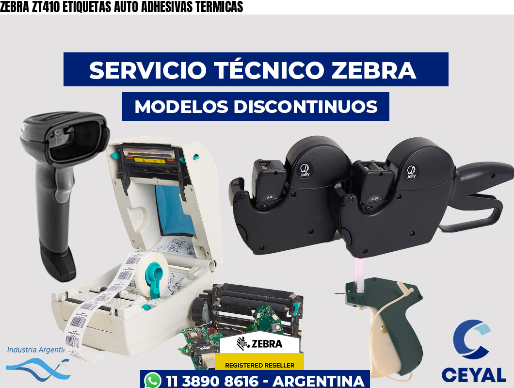 ZEBRA ZT410 ETIQUETAS AUTO ADHESIVAS TERMICAS