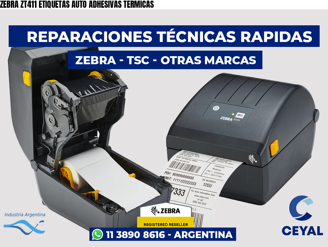 ZEBRA ZT411 ETIQUETAS AUTO ADHESIVAS TERMICAS