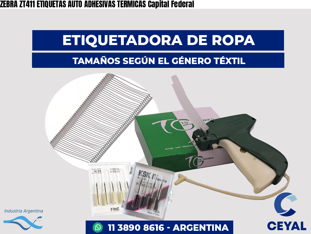ZEBRA ZT411 ETIQUETAS AUTO ADHESIVAS TERMICAS Capital Federal