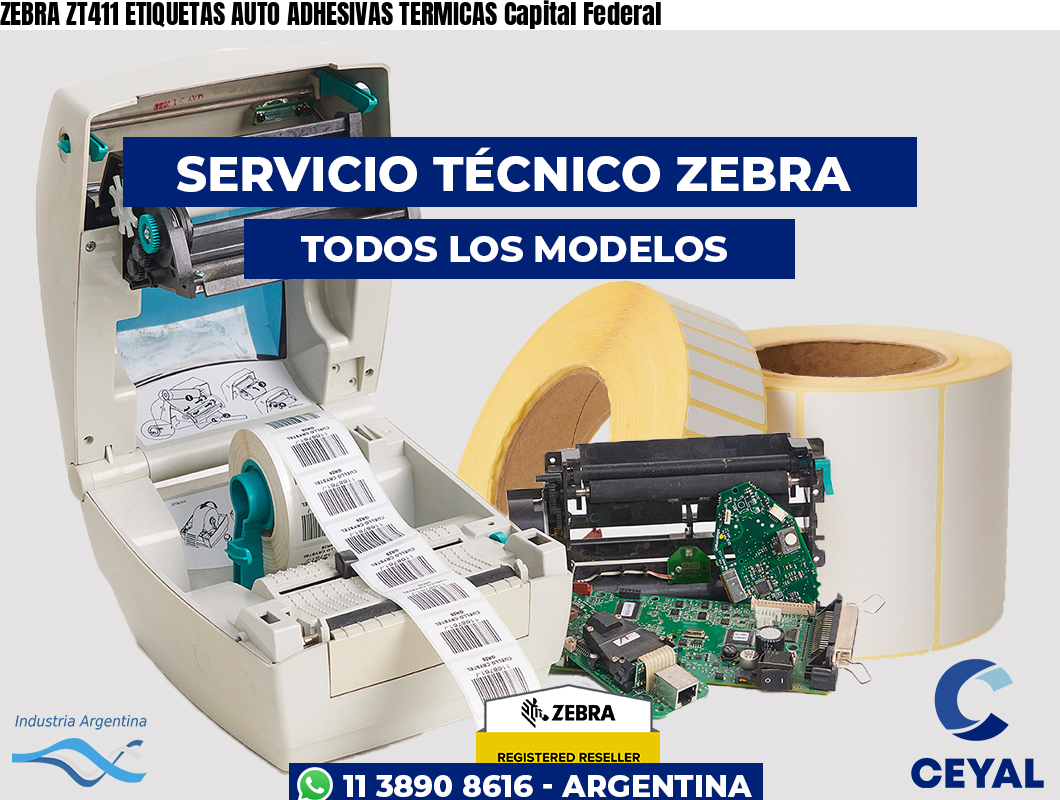 ZEBRA ZT411 ETIQUETAS AUTO ADHESIVAS TERMICAS Capital Federal
