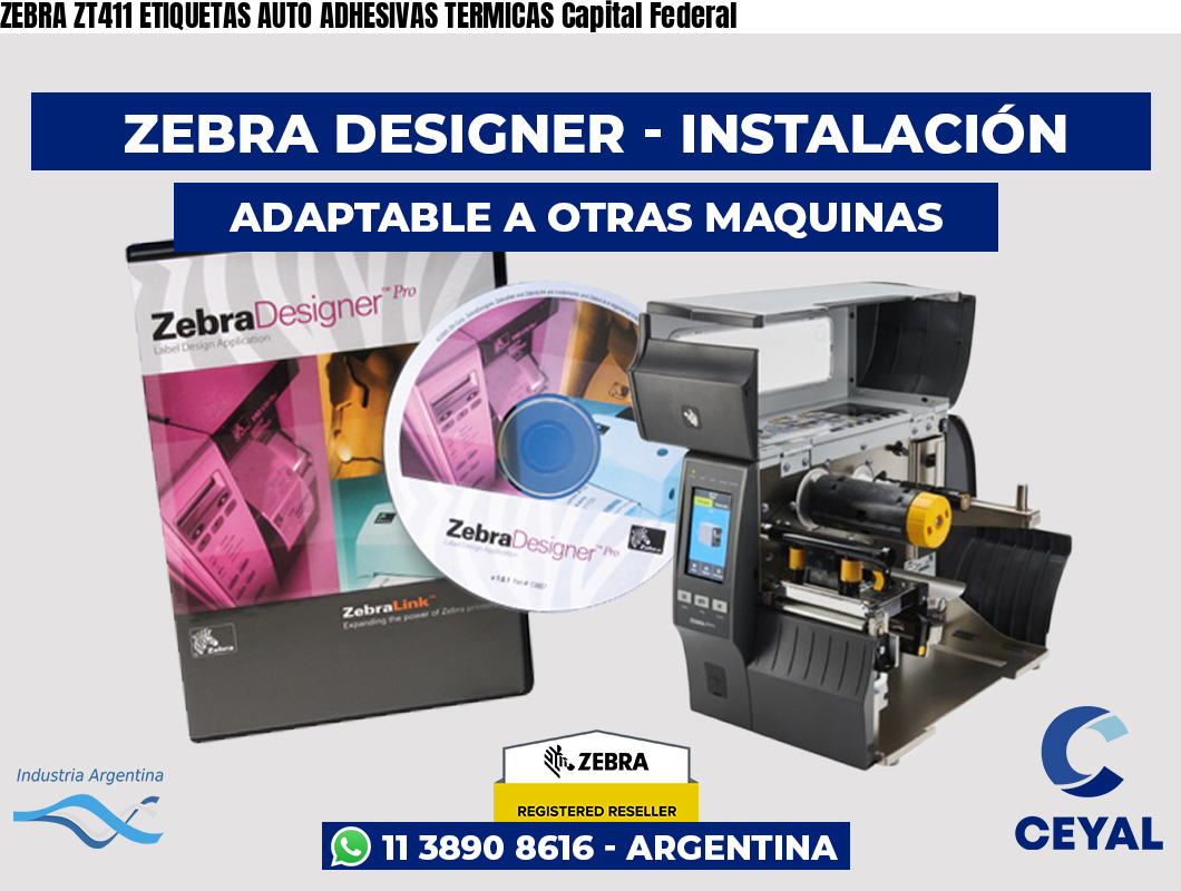 ZEBRA ZT411 ETIQUETAS AUTO ADHESIVAS TERMICAS Capital Federal