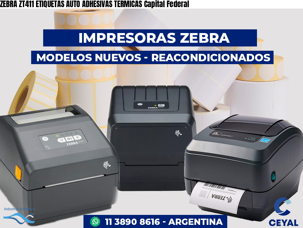 ZEBRA ZT411 ETIQUETAS AUTO ADHESIVAS TERMICAS Capital Federal