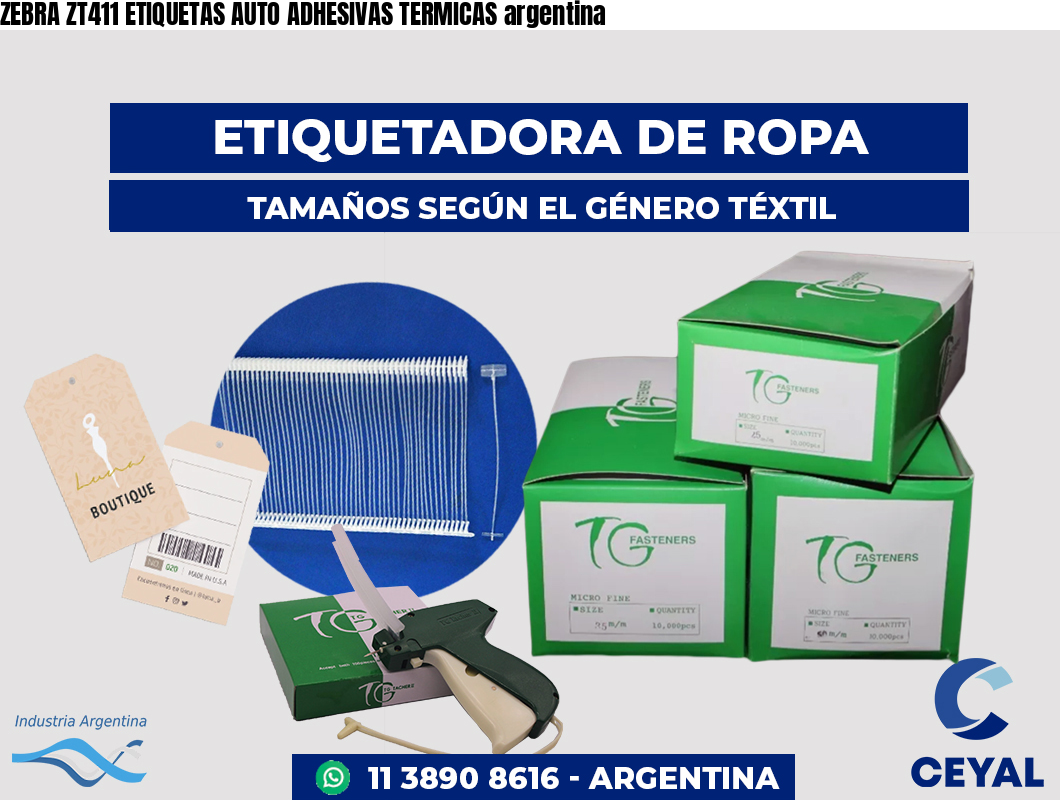 ZEBRA ZT411 ETIQUETAS AUTO ADHESIVAS TERMICAS argentina