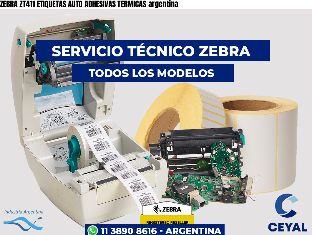 ZEBRA ZT411 ETIQUETAS AUTO ADHESIVAS TERMICAS argentina
