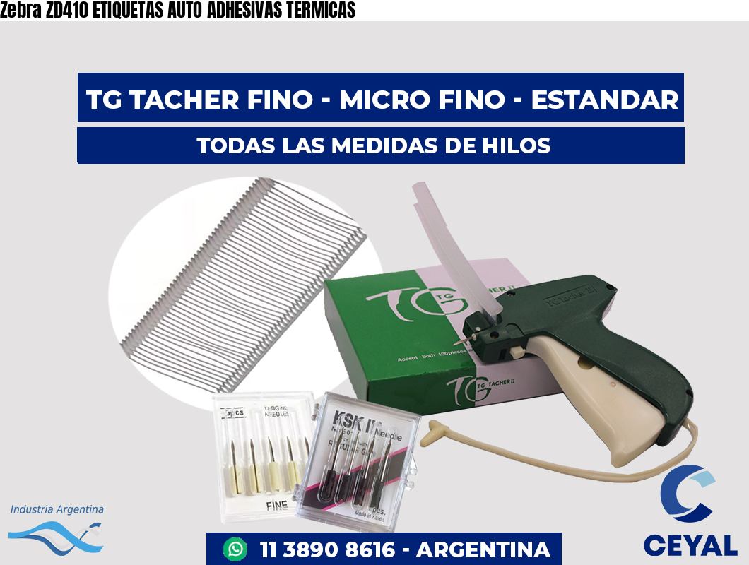 Zebra ZD410 ETIQUETAS AUTO ADHESIVAS TERMICAS