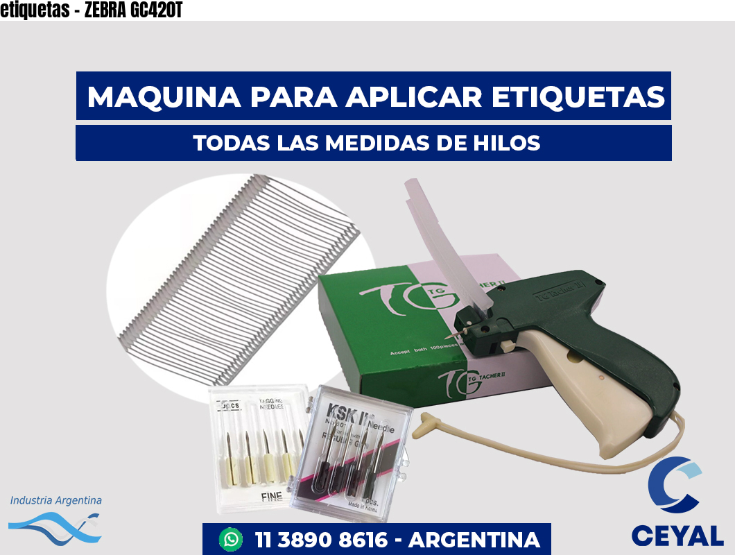etiquetas - ZEBRA GC420T