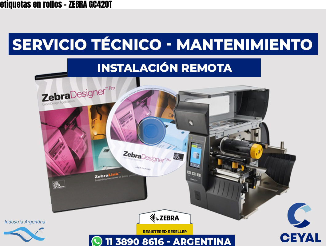 etiquetas en rollos - ZEBRA GC420T
