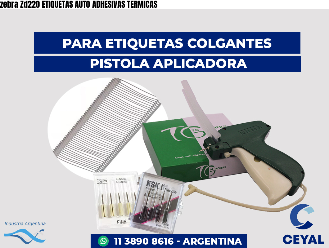 zebra Zd220 ETIQUETAS AUTO ADHESIVAS TERMICAS