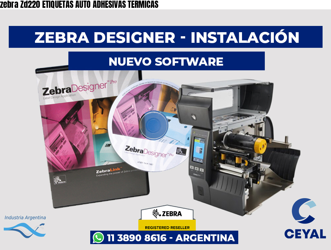 zebra Zd220 ETIQUETAS AUTO ADHESIVAS TERMICAS