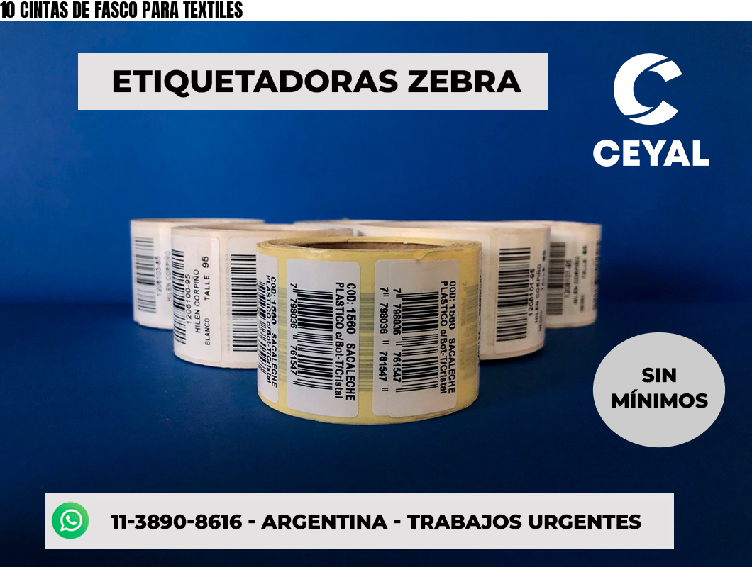 10 CINTAS DE FASCO PARA TEXTILES