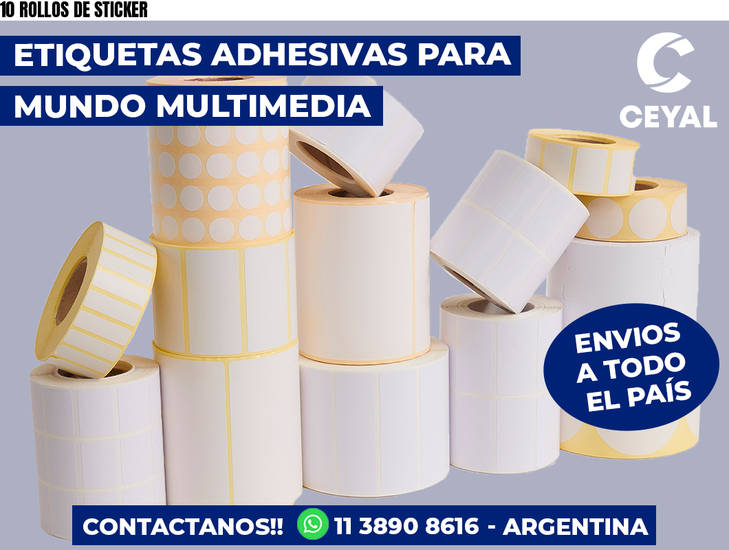 10 ROLLOS DE STICKER