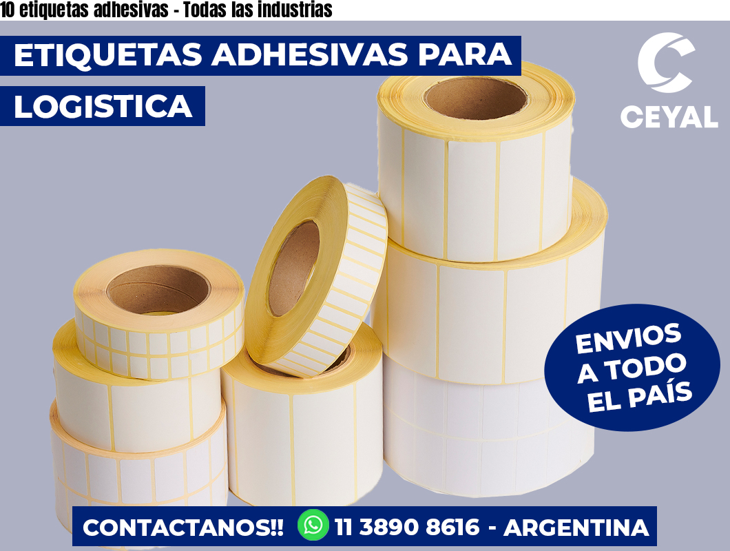 10 etiquetas adhesivas – Todas las industrias