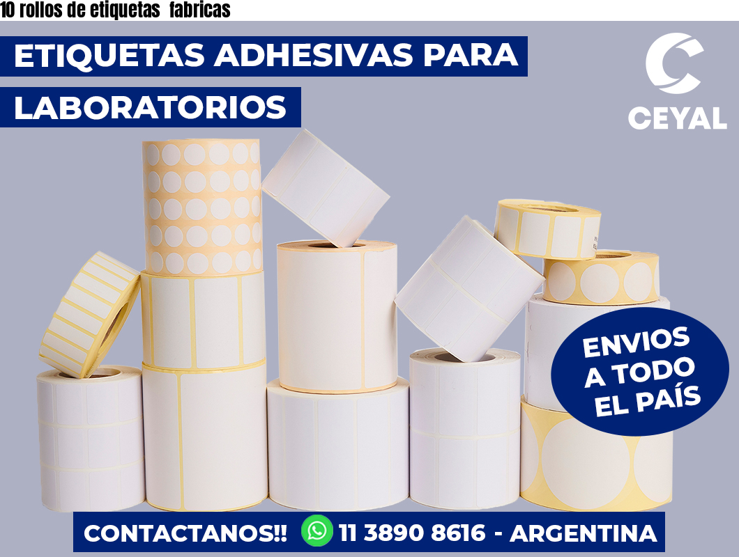10 rollos de etiquetas fabricas
