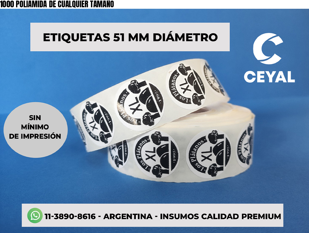 1000 POLIAMIDA DE CUALQUIER TAMAÑO