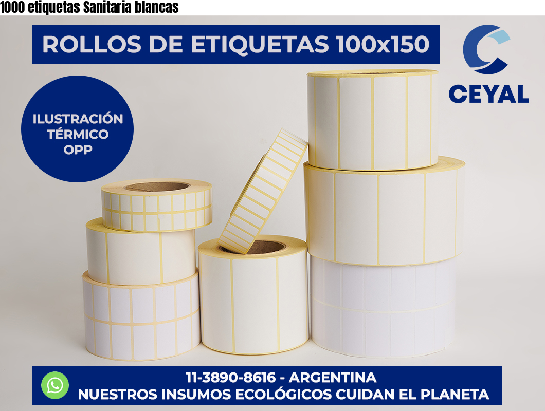 1000 etiquetas Sanitaria blancas