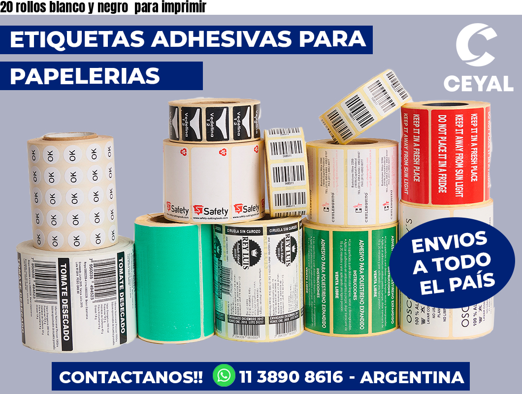 20 rollos blanco y negro  para imprimir