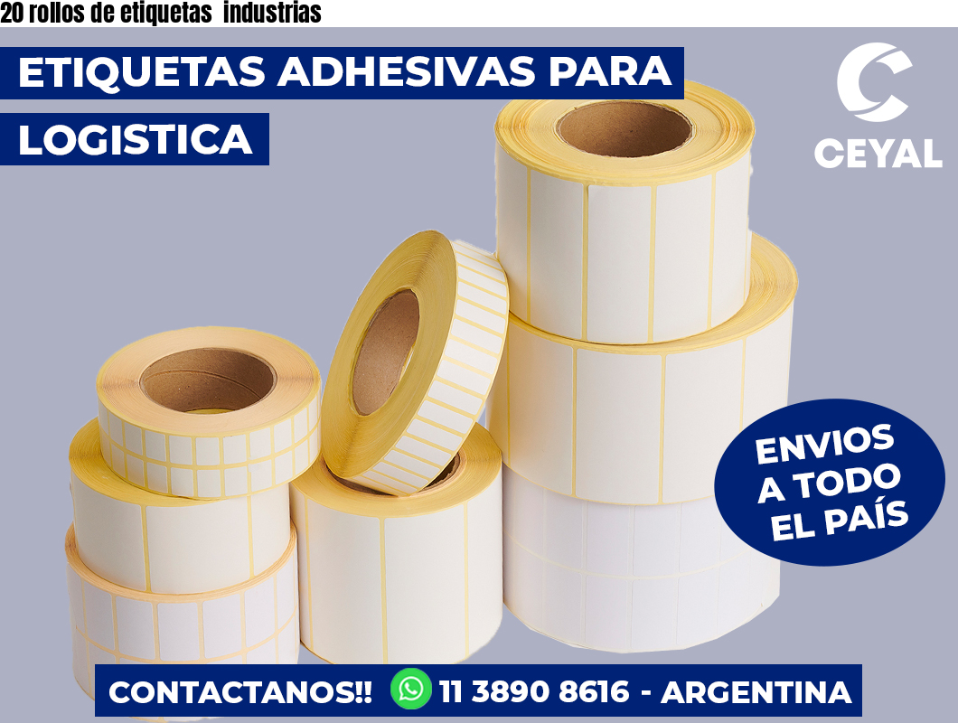 20 rollos de etiquetas  industrias