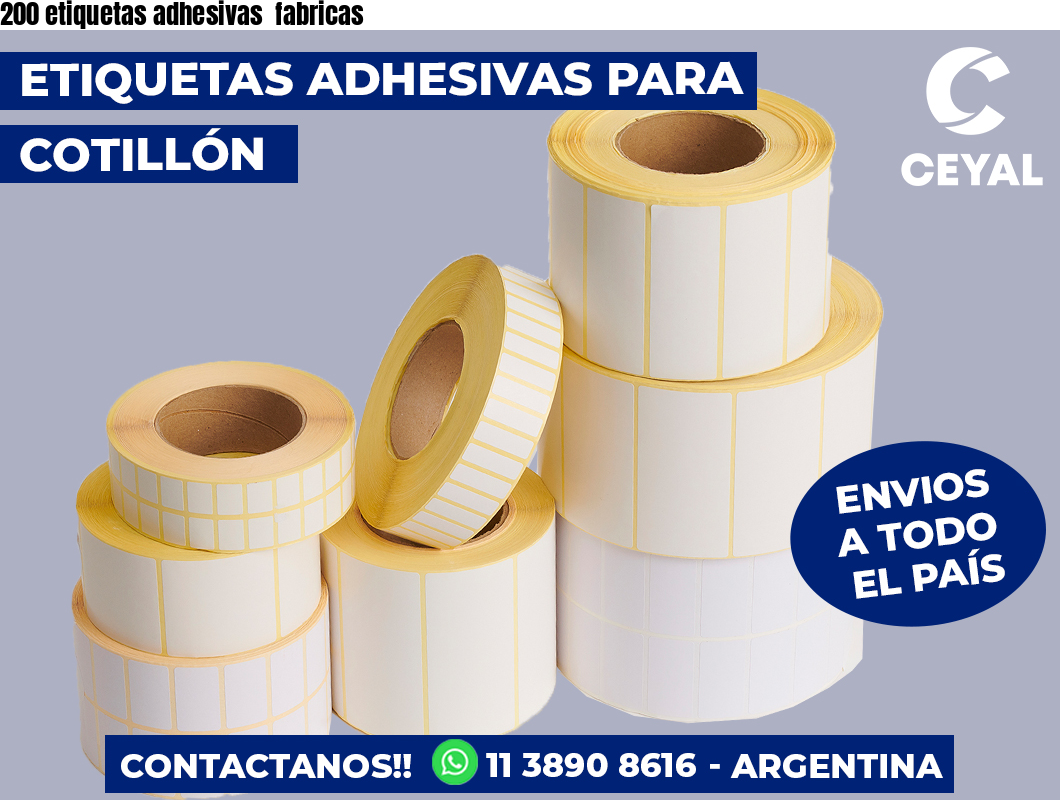 200 etiquetas adhesivas  fabricas
