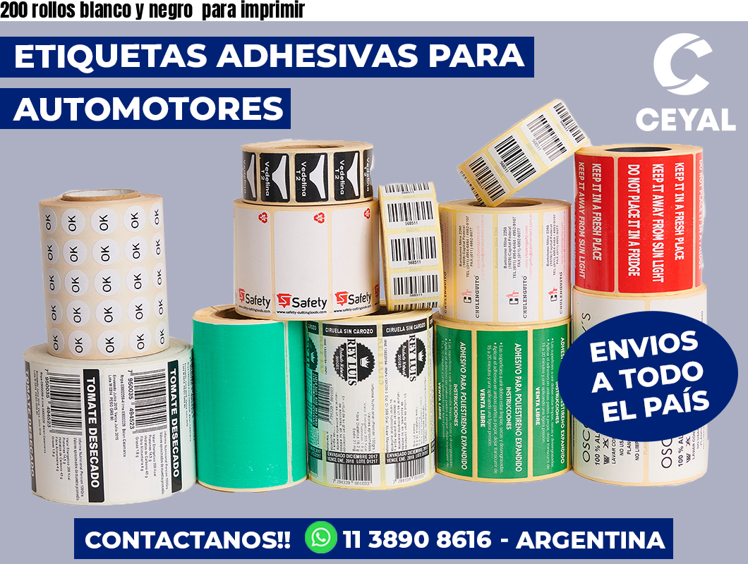 200 rollos blanco y negro para imprimir