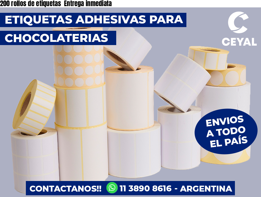 200 rollos de etiquetas  Entrega inmediata