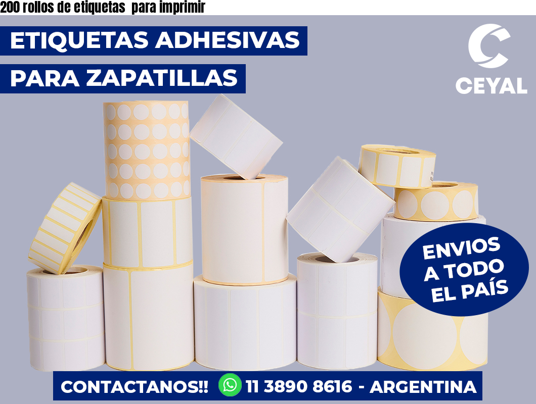 200 rollos de etiquetas para imprimir