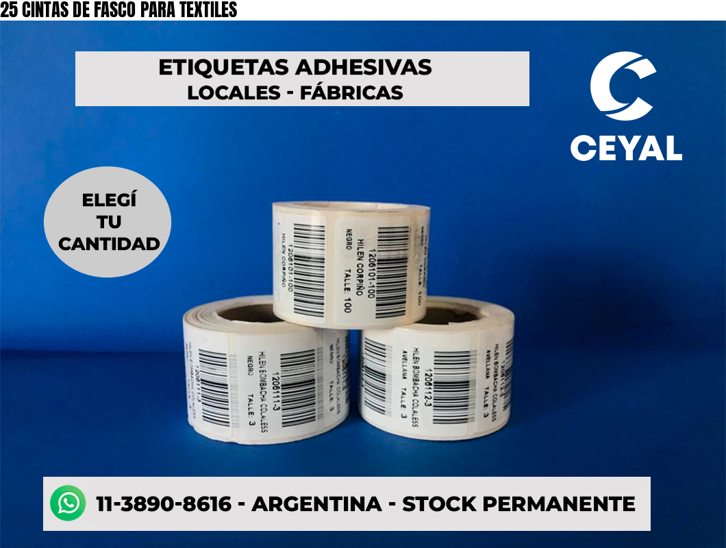 25 CINTAS DE FASCO PARA TEXTILES